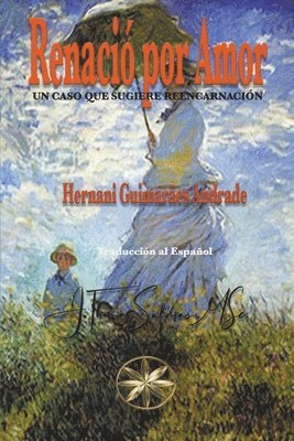 Hernani Guimarães Andrade - Renació por Amor, Häftad
