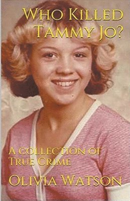 bokomslag Who Killed Tammy Jo?
