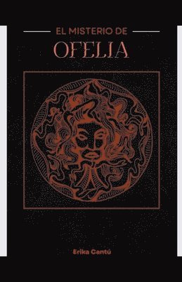 El misterio de Ofelia 1