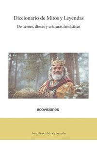 bokomslag Diccionario de Mitos y Leyendas