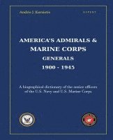 bokomslag America's Admirals & Marine Corps Generals 1900-1945