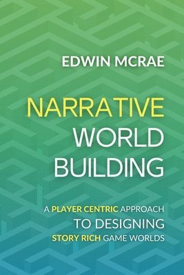 Edwin McRae - Narrative Worldbuilding, Häftad