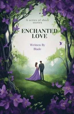 bokomslag Enchanted Love