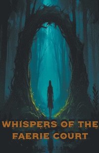 bokomslag Whispers of the Faerie court