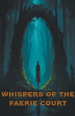 Whispers of the Faerie court 1