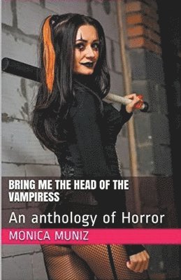 Bring Me The Head Of The Vampiress 1