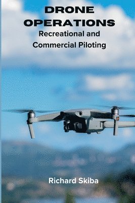 Richard Skiba - Drone Operations, Häftad