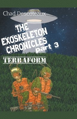 bokomslag The Exoskeleton Chronicles Part 3