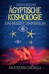 bokomslag Ägyptische Kosmologie Das Belebte Universum