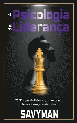 A Psicologia da Liderana 1