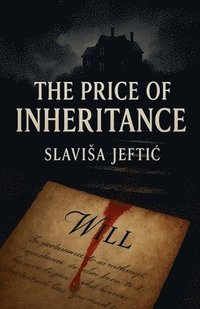 bokomslag The Price Of Inheritance