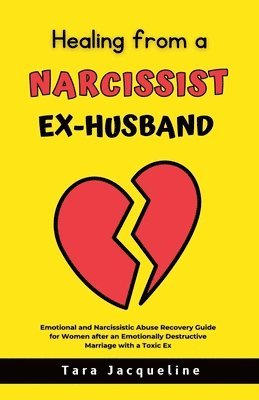 bokomslag Healing from a Narcissist Ex-husband