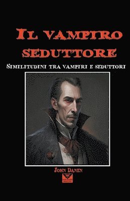 bokomslag Il vampiro seduttore