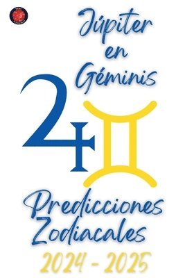 bokomslag Jpiter en Gminis. Predicciones Zodiacales 2024-2025