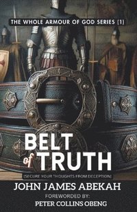 bokomslag Belt of Truth (Secure Your Thoughts From Deception)