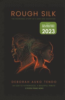 Deborah Auko Tendo - Rough Silk, Häftad