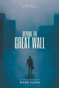 bokomslag Beyond the Great Wall