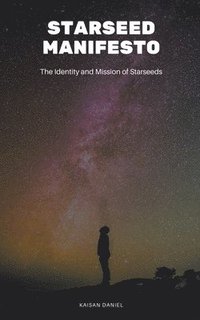 bokomslag Starseed Manifesto