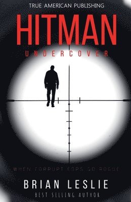 Brian Leslie - Hitman Undercover, Häftad