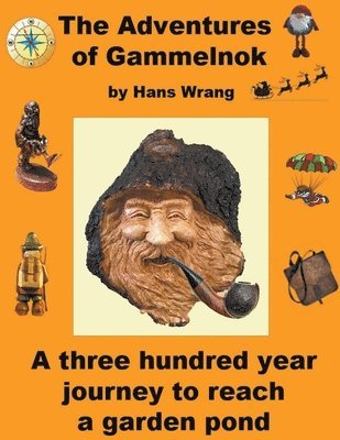 bokomslag The Adventures of Gammelnok