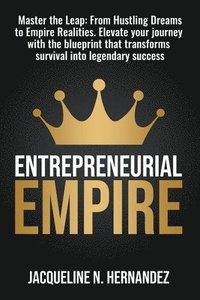 bokomslag Entrepreneurial Empire