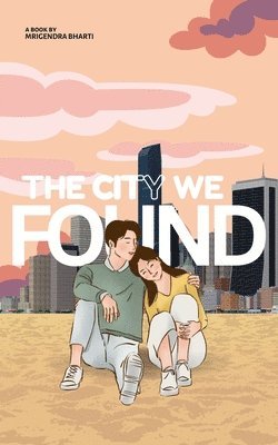 The City We Found 1