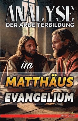 Biblische Predigten - Analyse der Arbeiterbildung im Matthäus Evangelium, Häftad. Tillgänglighet: Lägg i varukorg