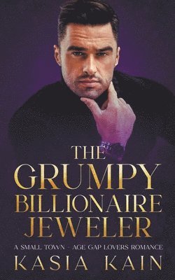 The Grumpy Billionaire Jeweler 1