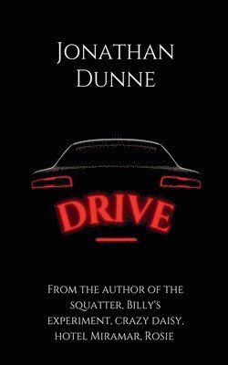 Jonathan Dunne - Drive, Häftad