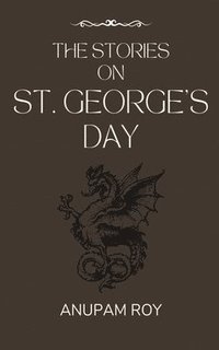 bokomslag The Stories on St. George's Day