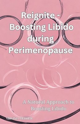 bokomslag Boosting Libido during Perimenopause