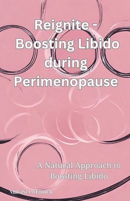 Boosting Libido during Perimenopause 1