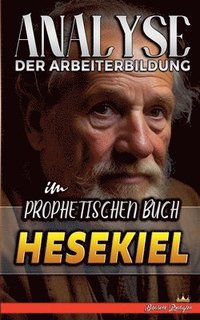 bokomslag Analyse der Arbeiterbildung im Prophetischen Buch Hesekiel