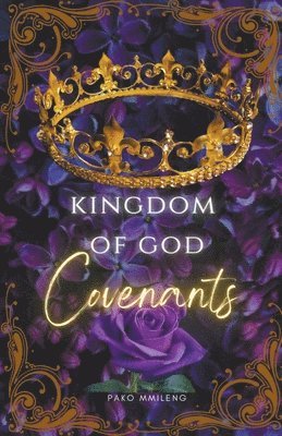 Kingdom of God - Covenants 1