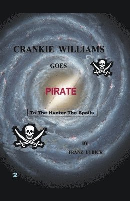 bokomslag Crankie Williams Goes Pirate