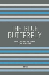 bokomslag The Blue Butterfly