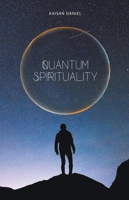 bokomslag Quantum Spirituality