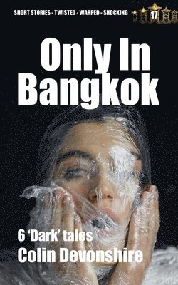 Only In Bangkok 1