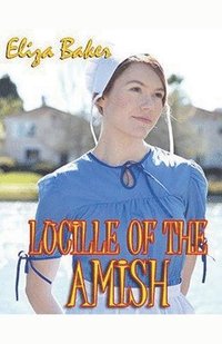 bokomslag Lucille of the Amish