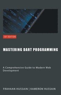 bokomslag Mastering Dart Programming