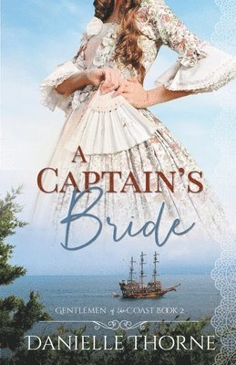 bokomslag A Captain's Bride
