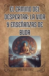 bokomslag &quot;El Camino delDespertar