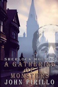 bokomslag Sherlock Holmes, A Gathering of Monsters