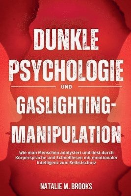 bokomslag Dunkle Psychologie und Gaslighting-Manipulation