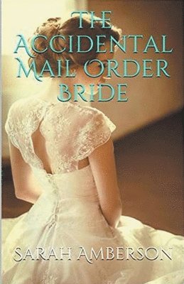 bokomslag Accidental Mail Order Bride