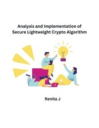 bokomslag Analysis and Implementation of Secure Lightweight Crypto Algorithm