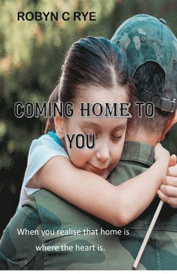 Coming Home to You 1