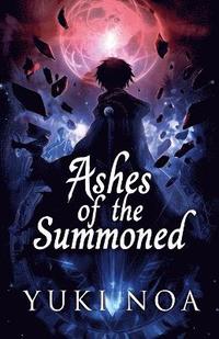 bokomslag Ashes of the Summoned