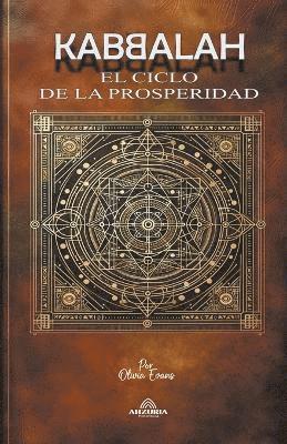 Kabbalah El Ciclo de la Prosperidad 1