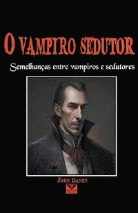bokomslag O Vampiro Sedutor